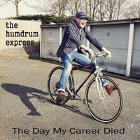 The Day My Career Died CD Album