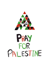 Pray For Palestine - Solidarity Poster