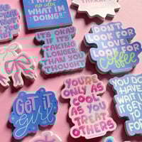 Image 3 of You're Only As Cool As You Treat Others Sticker