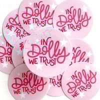 Image 2 of In Dolly We Trust Sticker