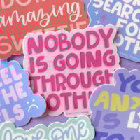 Image 2 of Nobody Is Going Through Nothing Sticker