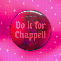 Image 1 of ✦ Do it for Chappell ✦ Button Pin ✦