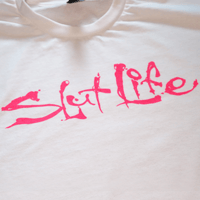 Image 4 of SlutLife White T-Shirt