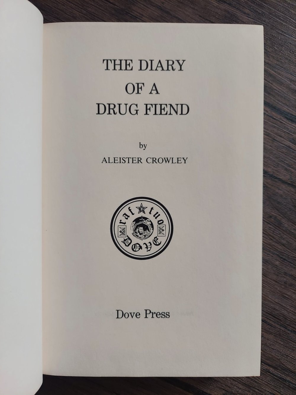 Diary of a Drug Fiend, by Aleister Crowley