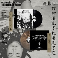 Image 2 of otay:onii - True Faith Ain​’​t Blind LP