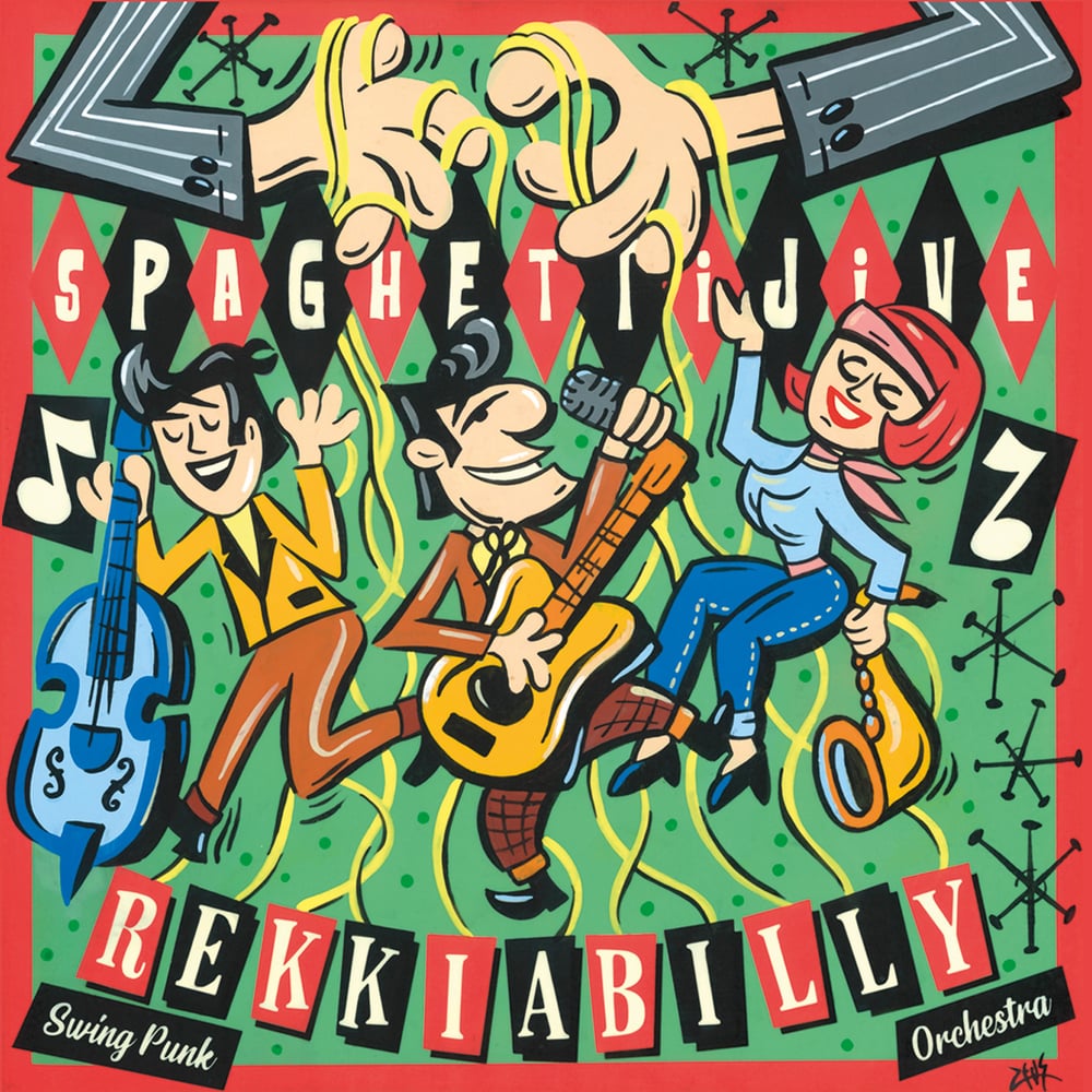 Spaghetti Jive - Rekkiabilly