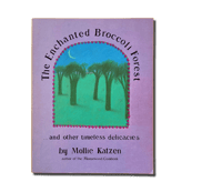 Image 1 of The Enchanted Broccoli Forest by Mollie Katzen