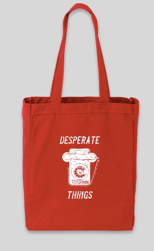 Image of *Limited Edition* Desperate Things Totebag