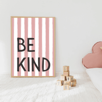 Image 2 of Striped Be Kind Print
