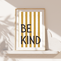 Image 3 of Striped Be Kind Print