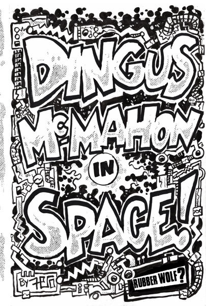 Image of Dingus McMahon in Space mini comic