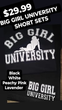 Image 2 of BIG GIRL UNIVERSITY CUSTOM SHORT SETS