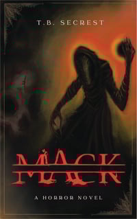 Mack: A Horror Novel