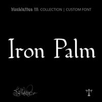 Image 1 of Iron Palm (2 styles) - Custom Font by Justified Ink