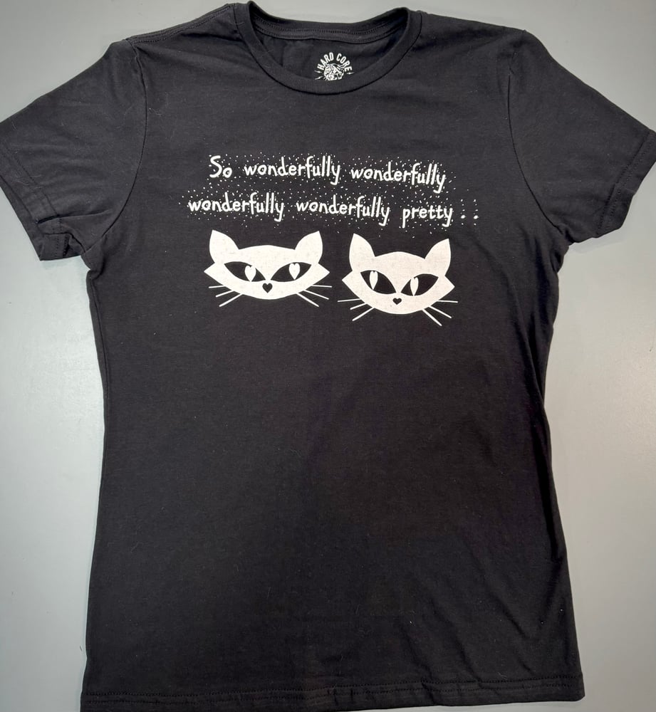 Image of Wonderfully Pretty Ladies & Guys T-Shirt