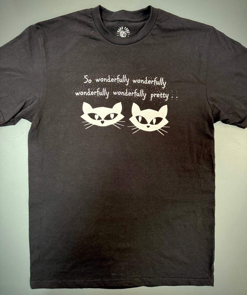 Image of Wonderfully Pretty Ladies & Guys T-Shirt