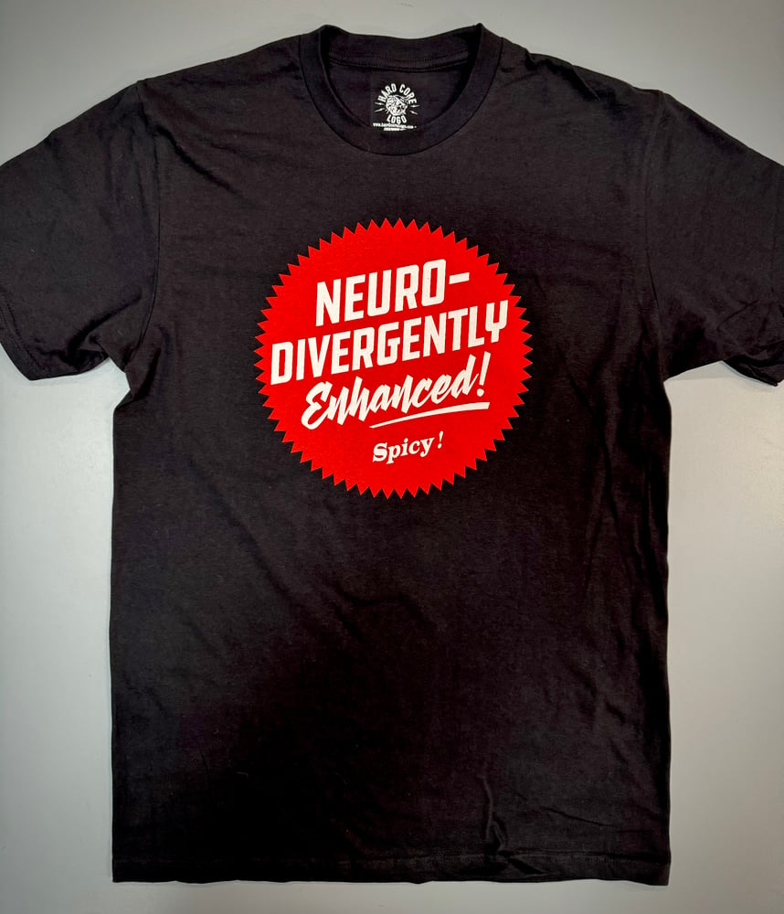 Image of Neurodivergently Enhanced - Ladies & Guys T-shirt Black. 