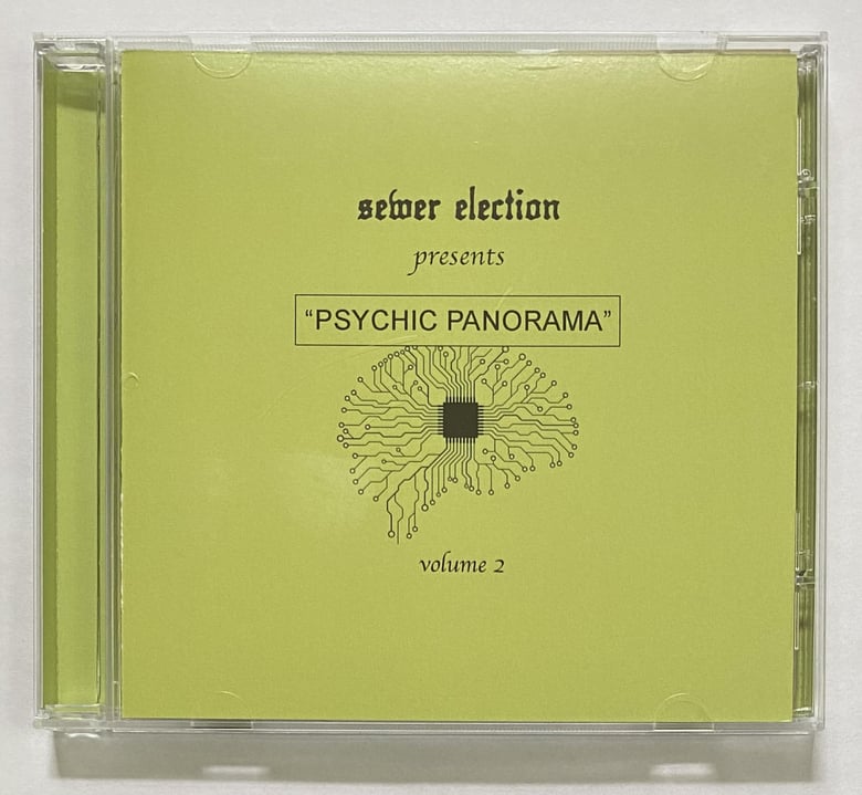 Image of Sewer Election - Psychic Panorama II CD