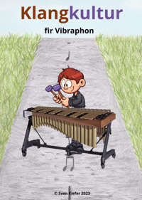 Klangkunst für Vibraphon