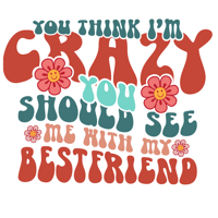 Image 2 of Crazy BFF