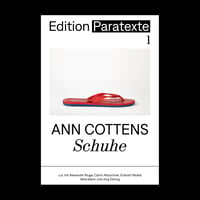 Edition Paratexte 1: Ann Cottens Schuhe