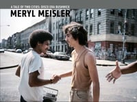 Image 1 of Meryl Meisler - A Tale of Two Cities - Disco Era Bushwick