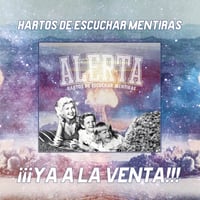 Nuevo álbum "HARTOS DE ESCUCHAR MENTIRAS" 