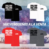 Camiseta "In Hardcore We Trust" ¡¡¡NUEVO MODELO!!!