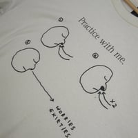 Image 2 of Practice with me T-shirt 