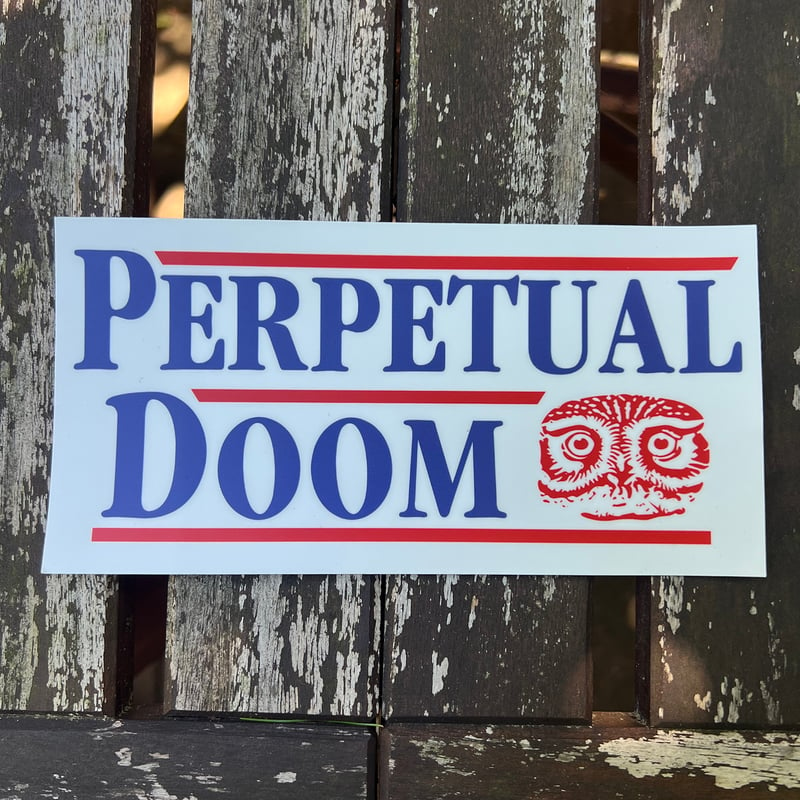 Stickers, Etc. | Perpetual Doom