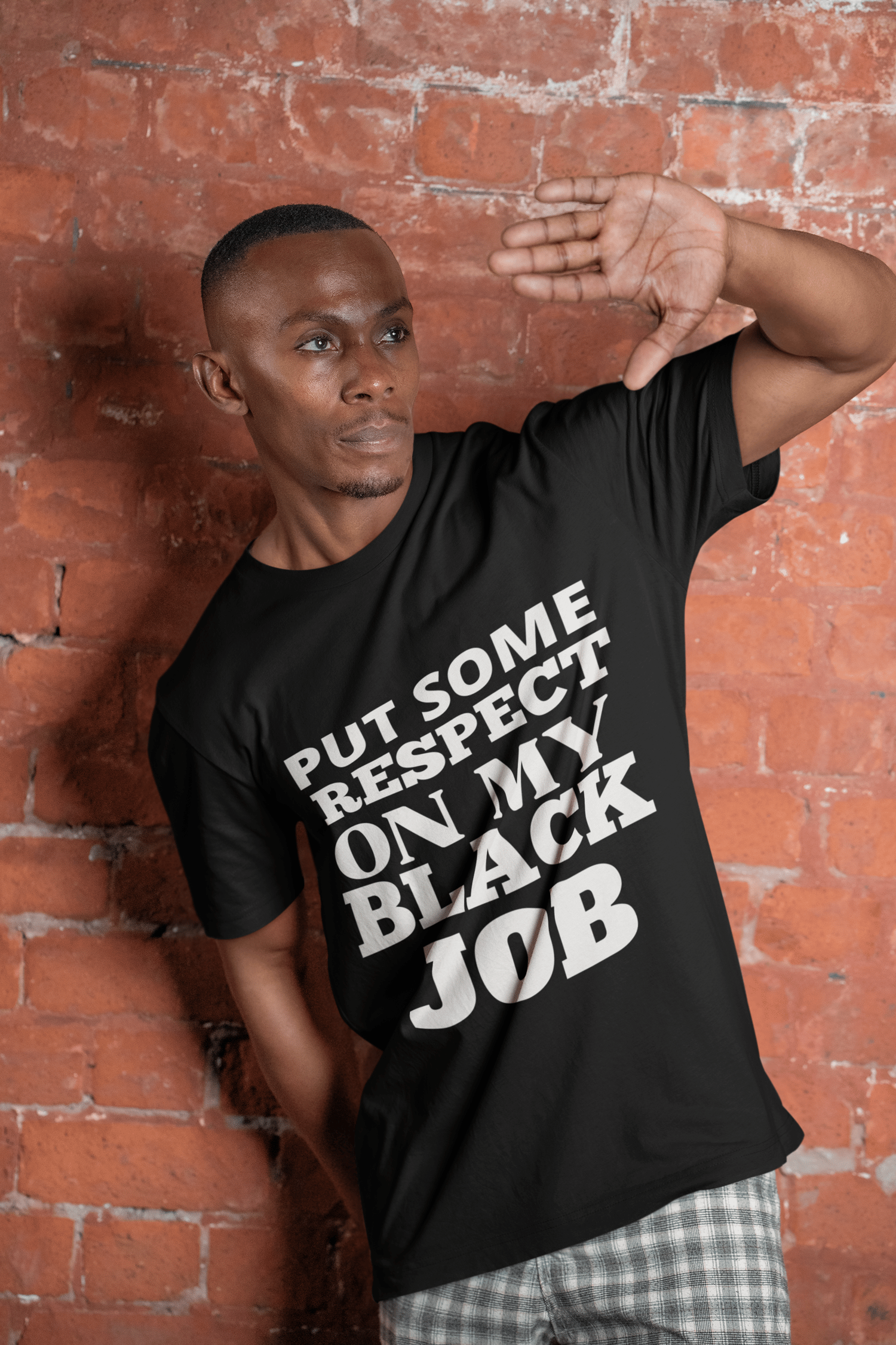 Image of PUT SOME RESPECT ON MY BLACK JOB