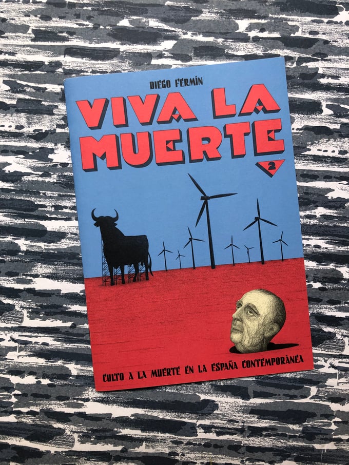 Image of VIVA LA MUERTE 2. CULTO A LA MUERTE EN LA ESPAÑA CONTEMPORÁNEA