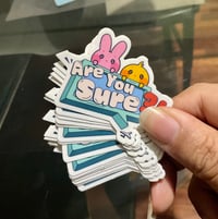 Image 3 of [STICKERS] Are You Sure?!