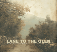 Lane to the Glen - Oisín Mac Diarmada, Daithí Gormley, Samantha Harvey