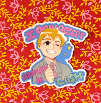 'I Only Accept Apologies In Cash' Reigen Sticker