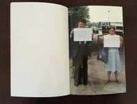 Image 7 of Gillian Wearing - Signs That Say What You Want Them to Say and Not Signs That Say What Someone Else 