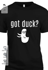 Image 1 of Got Duck T-Shirt 