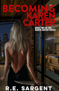 Becoming Karen Carter: Book Two of the Karen Carter Series
