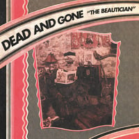 Image 1 of DEAD AND GONE - The Beautician LP