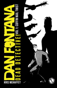 Image 1 of DAN FONTANA, DEAD DETECTIVE! VOL 1