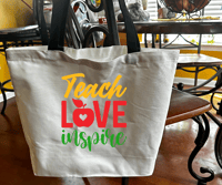 Image 2 of Inspirational Teacher Tote Bag – Motivational Words Design – Canvas School Bag for Educators
