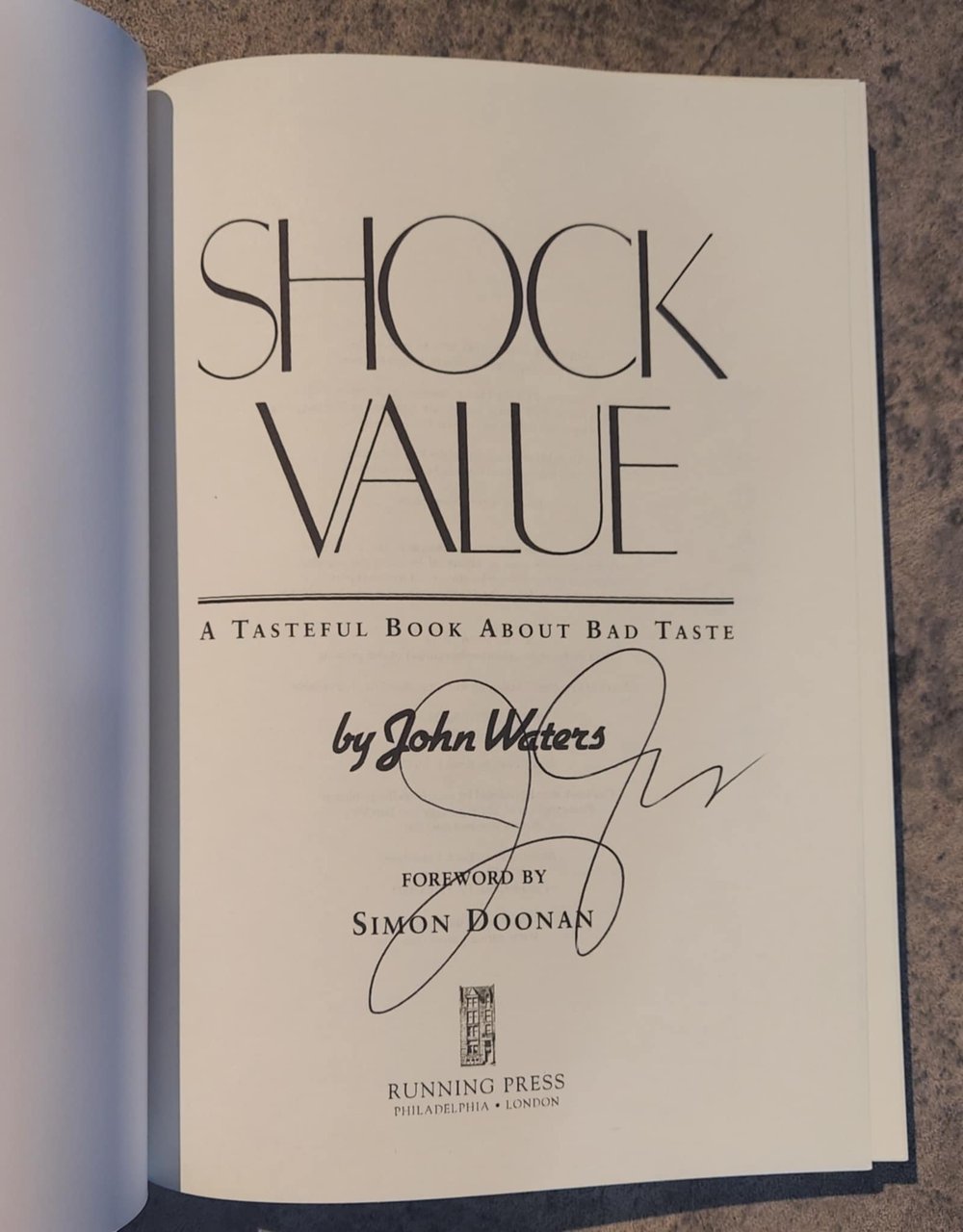 Shock Value: A Tasteful Book about Bad, by John Waters - SIGNED