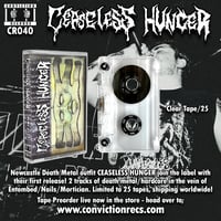 Image 4 of CR040: Ceaseless Hunger 'Demo 2024' Cassette