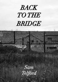 Image 1 of BACK TO THE BRIDGE - SAM TELFORD