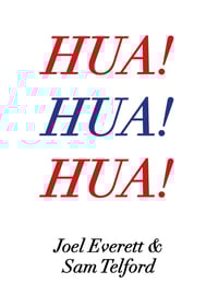 Image 1 of HUA! HUA! HUA! - JOEL EVERETT & SAM TELFORD