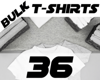 36 BULK T-SHIRTS