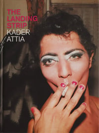 Image 1 of Kader Attia - The Landing Strip