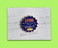 Image 1 of Pin "Done is better than perfect"