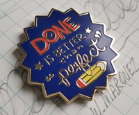 Image 1 of Pin "Done is better than perfect"