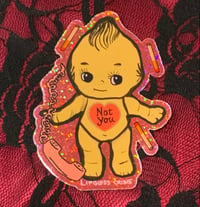 Image 2 of ‘Not You’Glitter Sticker